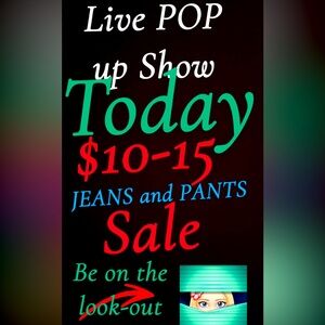 Live Pop-Up Show Jeans and Pants Sale